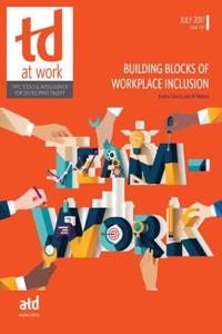 Building Blocks of Workplace Inclusion