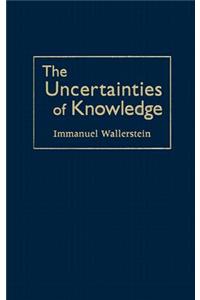 Uncertainties of Knowledge