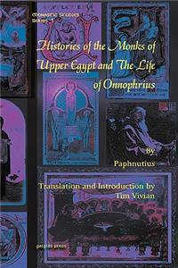 Histories of the Monks of Upper Egypt and the Life of Onnophrius