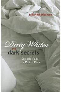 Dirty Whites and Dark Secrets