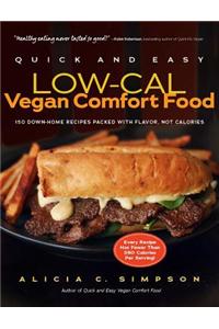 Quick and Easy Low-Cal Vegan Comfort Food