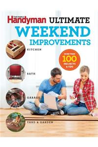 Family Handyman Ultimate Weekend Improvements