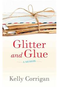 Glitter and Glue