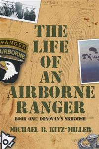 The Life of an Airborne Ranger