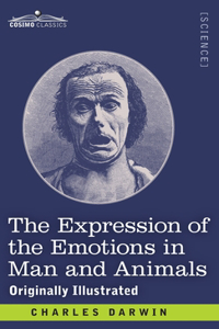 Expression of the Emotions in Man and Animals