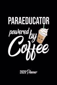 Paraeducator Powered By Coffee 2020 Planner