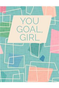 You Goal, Girl