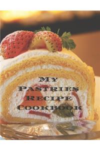 My Pastries Recipe Cookbook