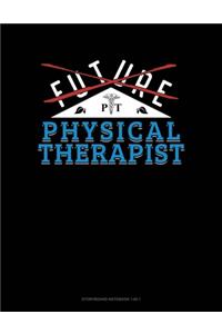 Future Physical Therapist