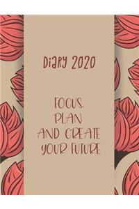 Diary 2020 Focus, plan and create your future