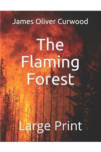 The Flaming Forest