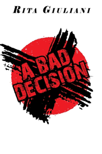 Bad Decision