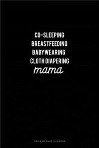 Co-Sleeping Breastfeeding Baby Wearing Cloth Diapering Mama