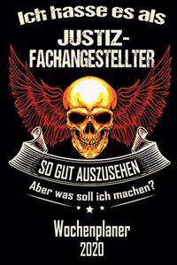 Ich hasse es als Justizfachangestellter so gut aus zu sehen aber was soll ich machen - Wochenplaner 2020