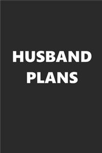 2020 Weekly Plans Funny Theme Husband Plans Black White 388 Pages