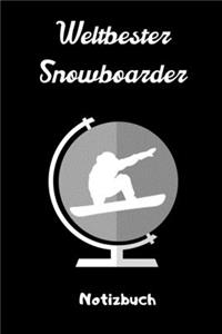 Weltbester Snowboarder Notizbuch