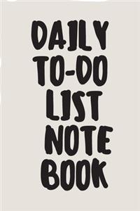 DAILY TO-DO LIST NOTEBOOK A Minimalist Planner to Help You Get Stuff Done A beautiful