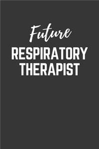 Future Respiratory Therapist Notebook