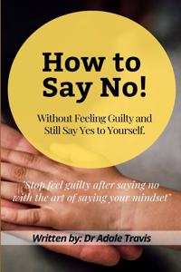 How to Say No