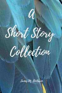 Short Story Collection