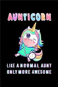 Aunticorn Like a Normal Aunt Only More Awsome