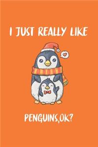 I Just Really Like Penguins, Ok?