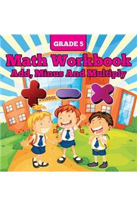 Grade 5 Math Workbook