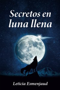 Secretos en luna llena