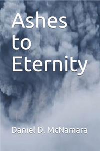 Ashes to Eternity