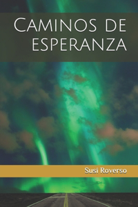 Caminos de esperanza