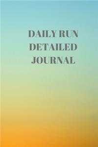 Daily Run Detailed Journal