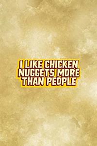 I Like Chicken Nuggets More Than People