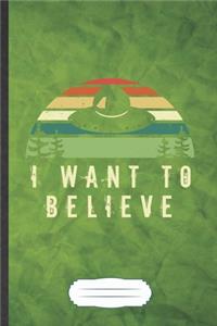 I Want to Believe