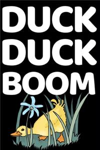 Duck Duck Boom
