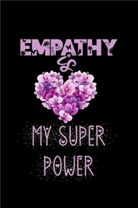 Empathy Is My Superpower