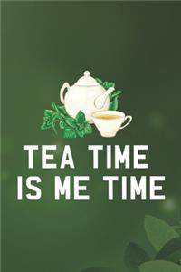 Tea Time Is Me Time