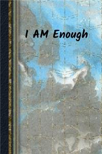 I AM Enough