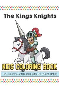 The Kings Knights Kids Coloring Book Large Color Pages With White Space For Creative Designs