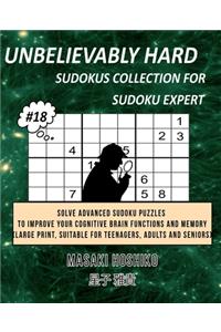 Unbelievably Hard Sudokus Collection for Sudoku Expert #18