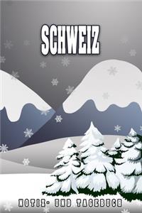 Schweiz Notiz- und Tagebuch