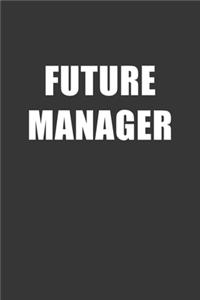 Future Manager Notebook