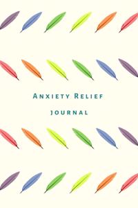 Anxiety Relief Journal