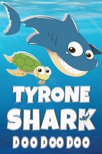 Tyrone Shark Doo Doo Doo