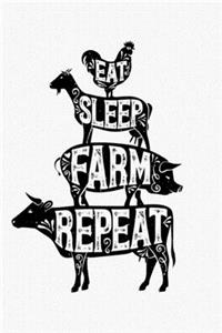 Eat Sleep Farm Repeat
