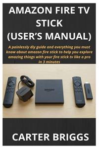 Amazon Fire TV Stick (User's Manual)