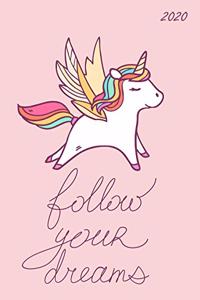 Follow Your Dreams 2020