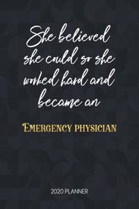 She Believed She Could So She Worked Hard And Became An Emergency Physician 2020 Planner