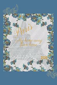 Paris My Home Away From Home