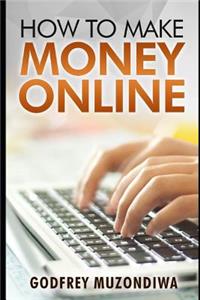 How to Make Money Online