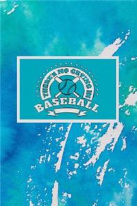 There's No Crying in Baseball